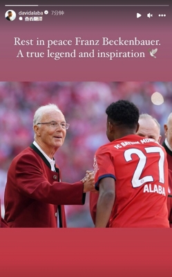 Alaba tri ân Beckenbauer: RIP, huyền thoại đích thực và nguồn cảm hứng của tôi