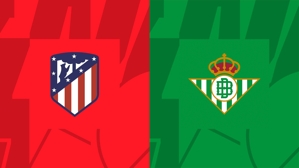 Đội hình xuất phát Atletico Madrid vs Betis: Morata và Depay xuất phát, DePaul và Koke thi đấu, Grid chấn thương