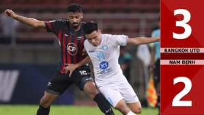 VIDEO bàn thắng Bangkok Utd vs Nam Định: 3-2 (Vòng bảng AFC Champions League Two 2024/25)