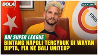 Mantan Bintang Napoli Dries Mertens Muncul di Royal Box Stadion I Wayan Dipta, Fix ke Bali United?